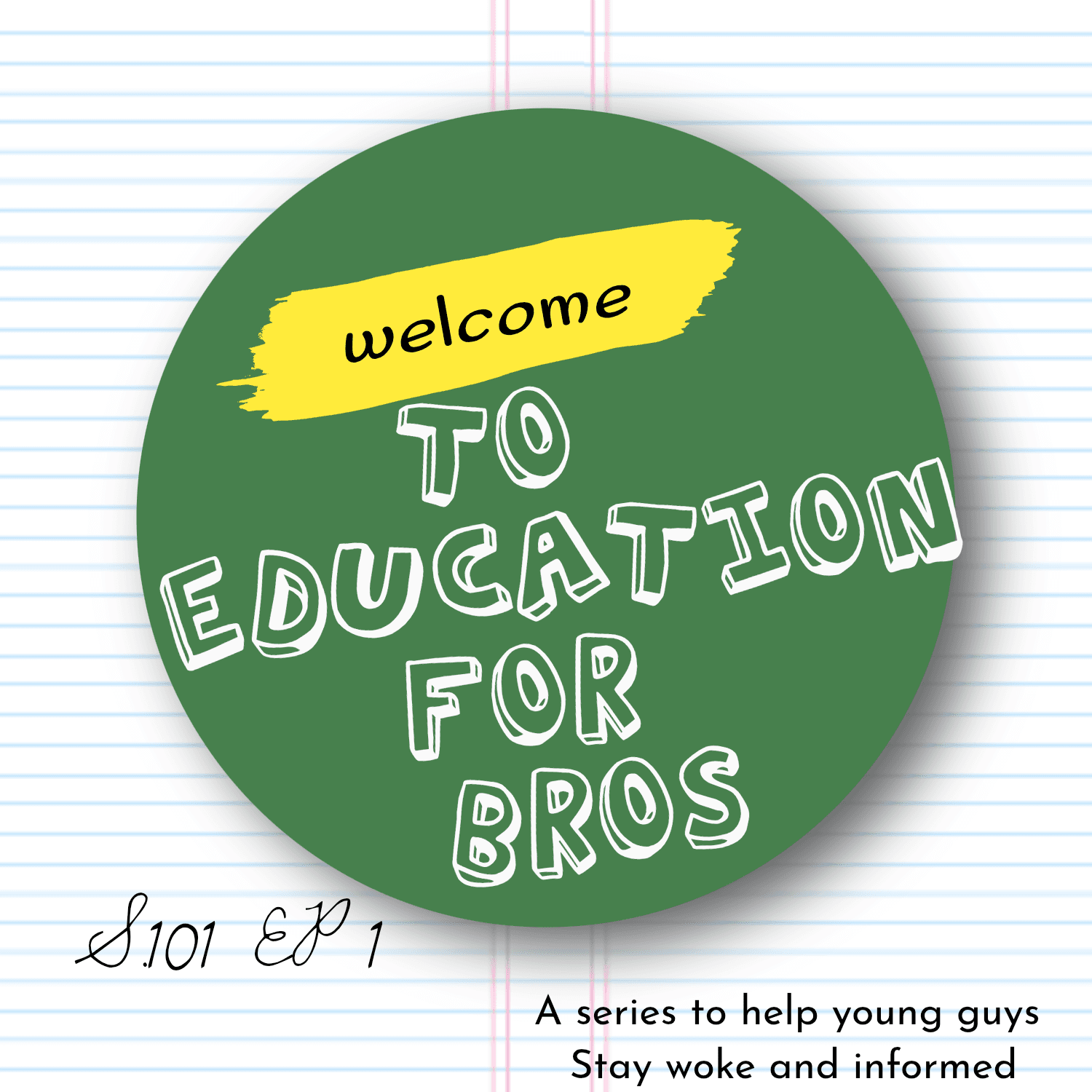 EDUCATION FOR BROS S. 101 EP 1